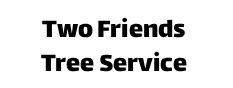 Two Friends Tree Service